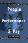 People, Performance, and Pay: Dynamic Compensation for Changing Organizations Издательство: Free Press, 2002 г Мягкая обложка, 288 стр ISBN 074323653X инфо 12a.