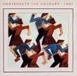 INXS Underneath The Colours Формат: Audio CD (Jewel Case) Дистрибьютор: PolyGram Лицензионные товары Характеристики аудионосителей 1989 г Альбом инфо 6433c.